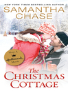 Cover image for The Christmas Cottage Series, Book 1